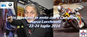 In giro ed in pista con il Campione - Marco Lucchinelli